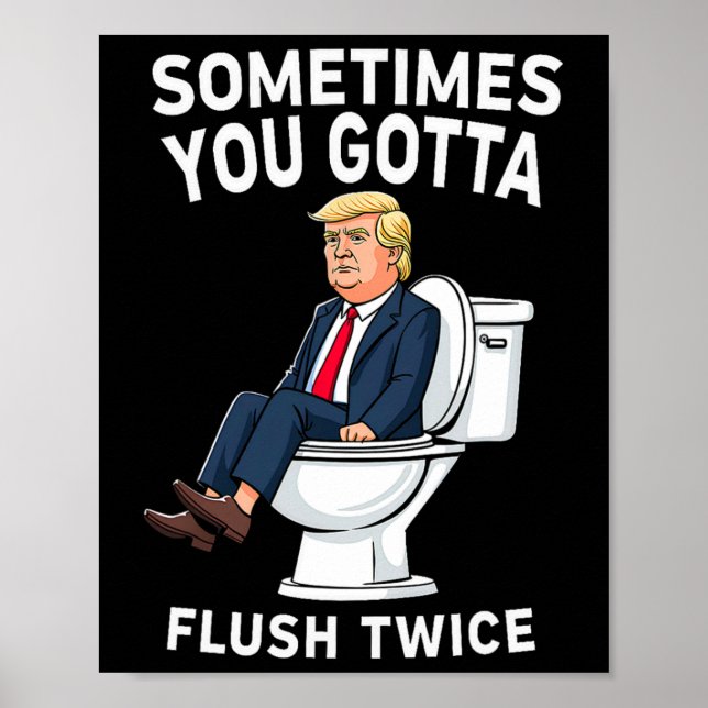 Poster Anti Trump Drôle Parfois On Doit Se Retirer Deux F (Devant)