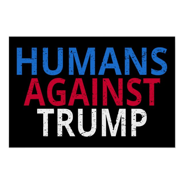 Poster Anti-Trump - Humains contre Trump (Devant)