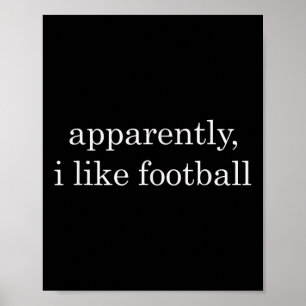 Poster Apparemment j'aime le football drôle