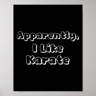 Poster Apparemment, J'Aime Le Karaté
