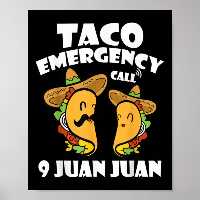 Poster Appel d'urgence Taco 9 Juan Juan Cinco De Mayo Mex (Devant)