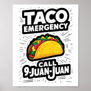 Poster Appel d'urgence Taco 9 Juan Juan Funny Cinco De Ma