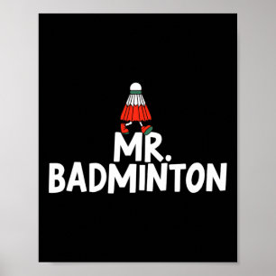Poster Appelez-Moi Mr. Badminton Player Funny Shuttle