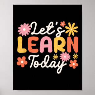 Poster Apprenez aujourd'hui Enseignant Motivation Dit Ins