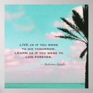 Poster Apprenez comme si vous étiez ...Citation Inspirati