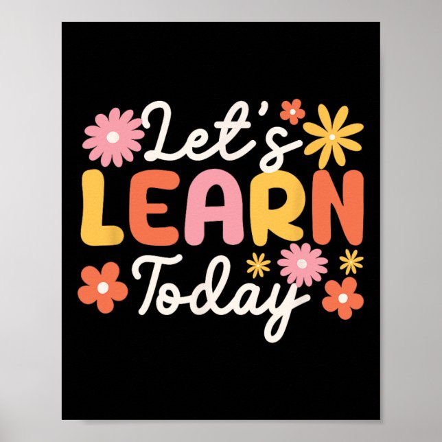 Poster Apprenons aujourd'hui Enseignant Motivation Saying (Devant)