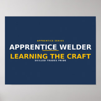 Poster Apprenti Soudeur Apprenant le Métier — Compétent