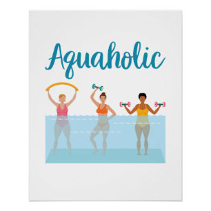 Poster Aquaholic Water Aaérobic Femmes