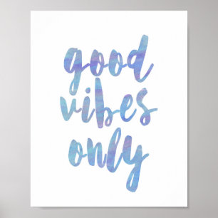 Poster Aquarelle bleue Good Vibes uniquement