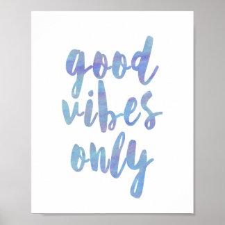 Poster Aquarelle bleue Good Vibes uniquement