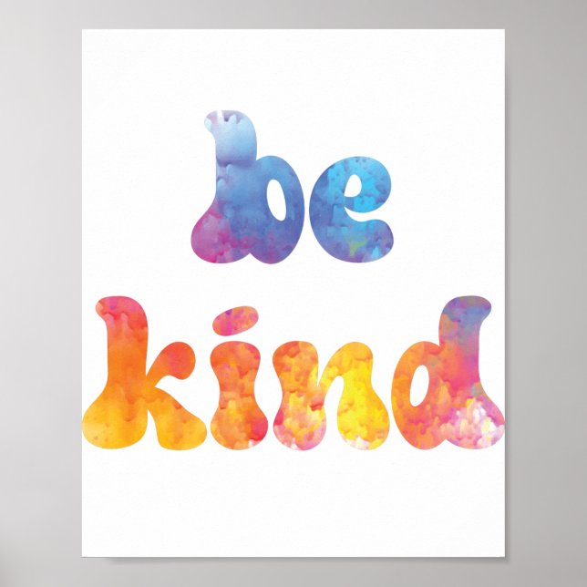 Poster Aquarelle colorée inspirante Soyez gentil (Devant)