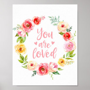Poster Aquarelle Vous Êtes Aimé Floral Nursery Art Imprim