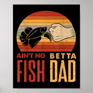 Poster Aquascaping Aquarium N'est Pas Un Betta Fish Papa 