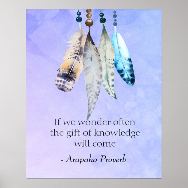 Poster Arapaho Proverbe amérindien aux plumes (Devant)