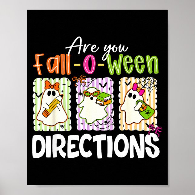Poster Are You Fall-o-ween Directions Cute Ghost Teacher  (Devant)