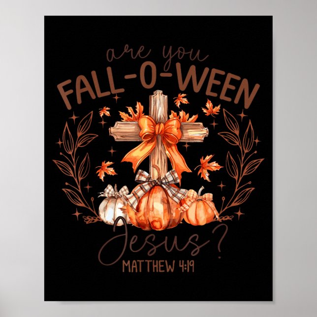 Poster Are You Fall-o-ween Jesus Halloween Soky Season Pu (Devant)