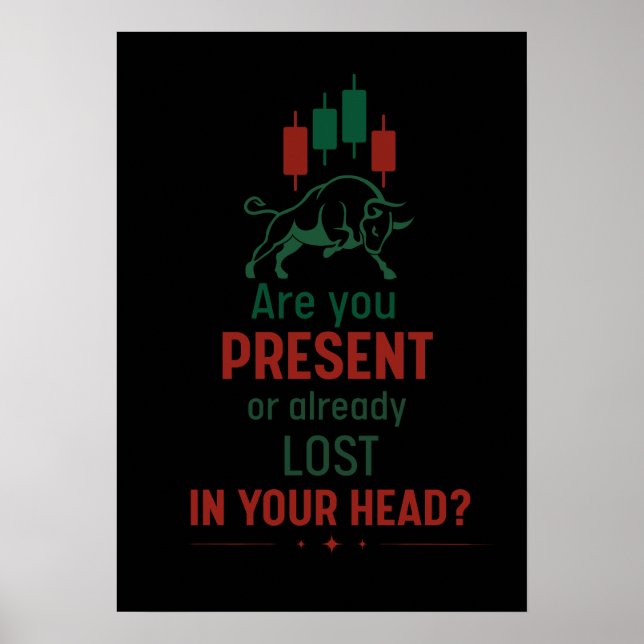 Poster Are You Present? – Trader Mindset | Bull  (Devant)