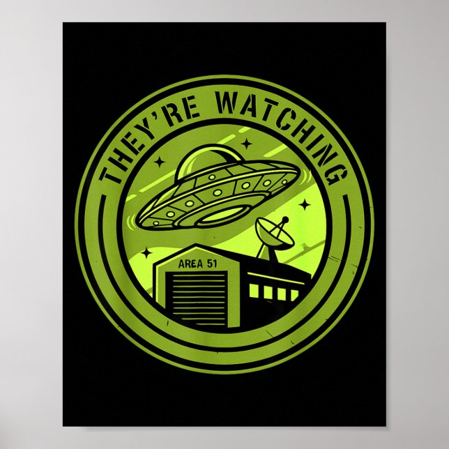 Poster Area 51 They're Watching Alien Believer Batch Ufo  (Devant)