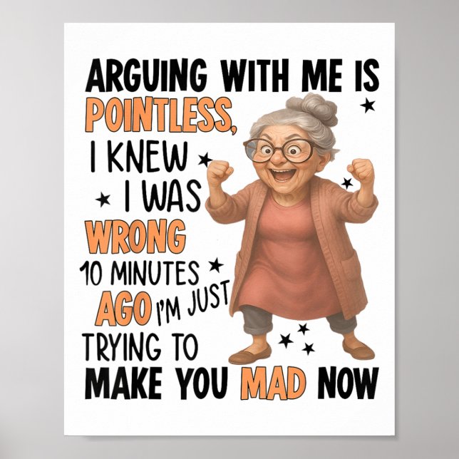 Poster Arguing With Me Is Intless I Knew Was Wrong 10 Min (Devant)