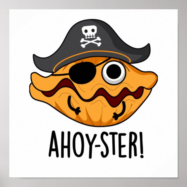 Poster Arme à huîtres de pirates amusants (Devant)
