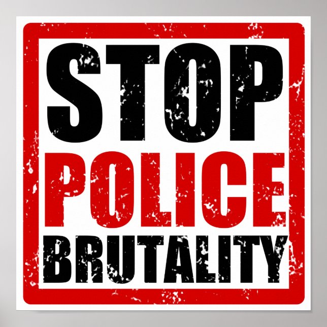 Poster Arrêter la brutalité policière (Devant)