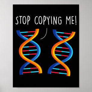 Poster Arrêtez de copier la blague d'ADN de pun scientifi