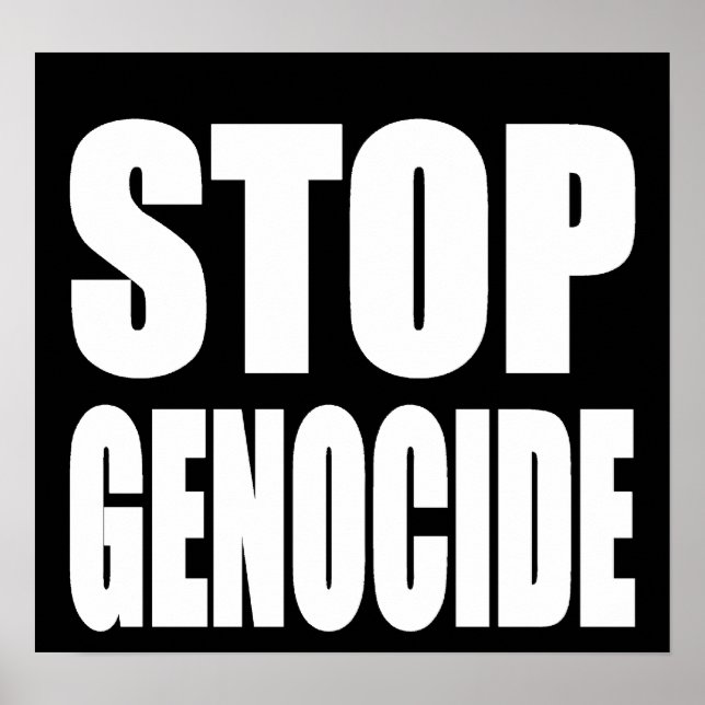 Poster Arrêtez le génocide. Message de protestation. (Devant)