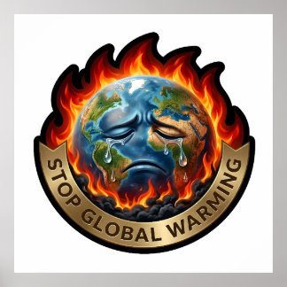 Poster Arrêtez le réchauffement climatique Terre qui pleu