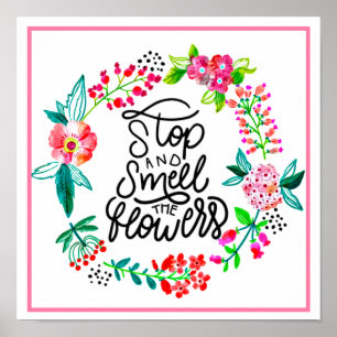 Poster Arrêtez-vous et respirez les fleurs