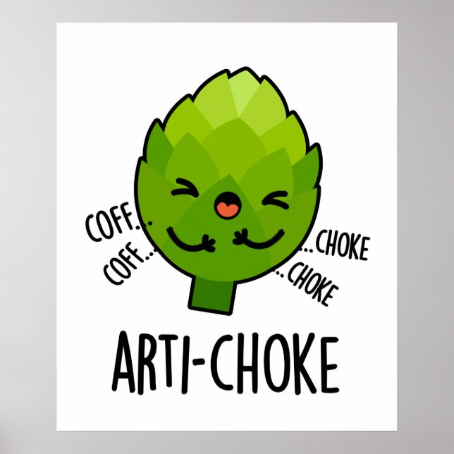 Poster Arti-choke Funny Veggie Artichoke Pun (Devant)