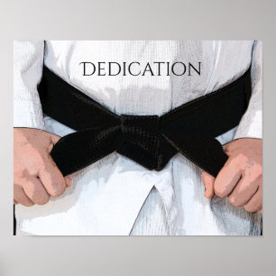 Poster Arts martiaux Ceinture noire Dédication Motivation