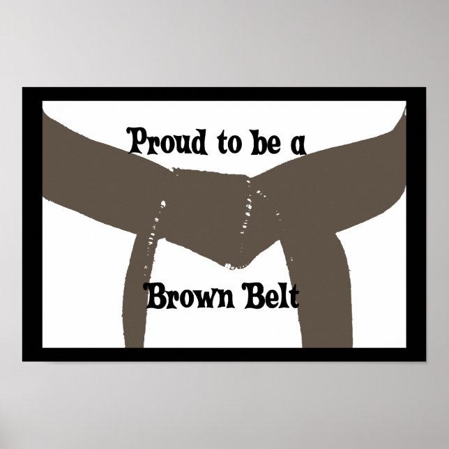 Poster Arts martiaux Fier d'être une ceinture Brown (Devant)