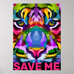 Poster Arty Tiger Sauvez-Moi