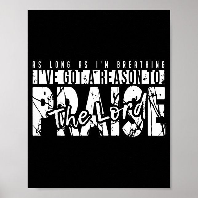 Poster As Long As I'm Breathing Ive Got A Reason To Prais (Devant)