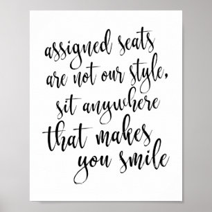 Poster Asseyez-Vous N'Importe Où Qui Vous Fait Sourire 8x
