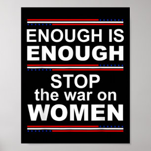 Poster Assez Est Assez Pour Arrêter La Guerre Des Femmes