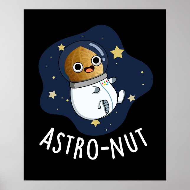 Poster Astro-nut Funny Nut Astronaut Pun Dark BG (Devant)