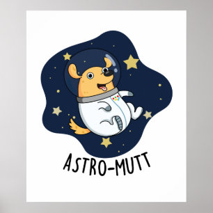 Poster Astromutt Funny Chien Astronaut Pun