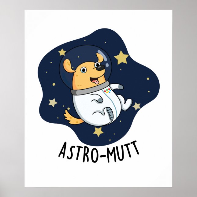 Poster Astromutt Funny Chien Astronaut Pun (Devant)