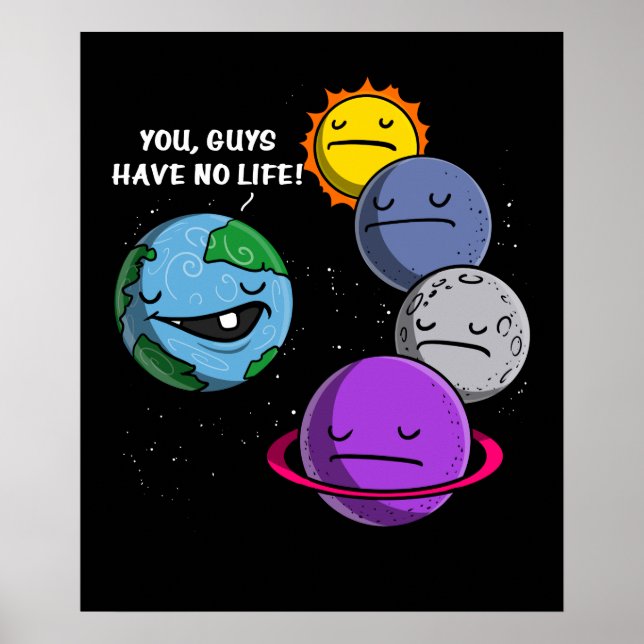 Poster Astronomie Spatiale Planètes Vous N'Avez Pas De Vi (Devant)