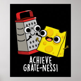 Poster Atteindre la grandeur Blagues de fromage drôles Fo