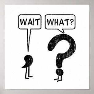 Poster Attends, Quoi ? Grammaire Humour Bleu