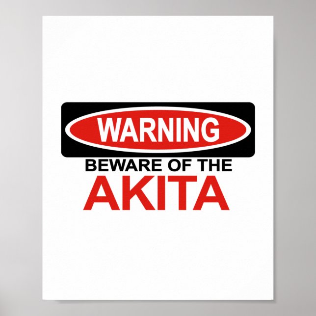 Poster Attention À Akita (Devant)