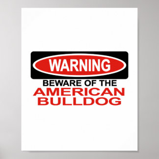Poster Attention Au Bulldog Américain