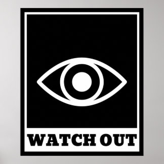 Poster Attention, Orwellien Big Brother vous regarde