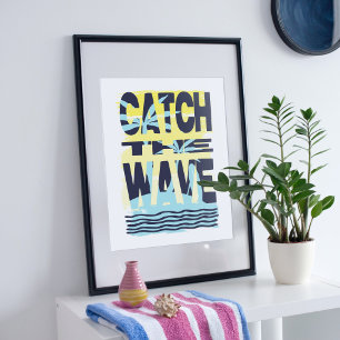 Poster Attrape la vague.