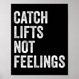Poster Attrapez les levées et non les sentiments Gym Fitn