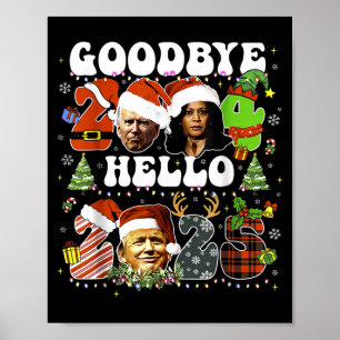 Poster Au revoir 2024 Bonjour 2025 Trump Nouvel An