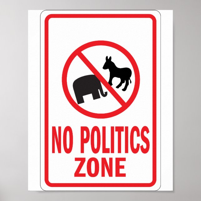 Poster Aucun signe d'avertissement de zone politique (Devant)