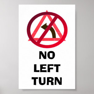 Poster Aucun signe de virage gauche
